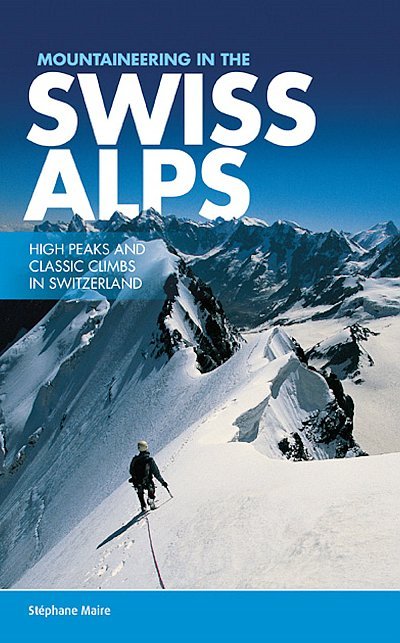 Bilde av Klatrefører: Swiss Alpsmountaineering In The Swiss Alps
